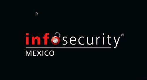 Infosecurity M&eacute;xico 2018 alerta sobre los riesgos para los pa&iacute;ses en caso de sufrir ataques cibern&eacute;ticos en sus infraestructuras cr&iacute;ticas